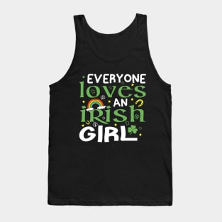 Everyone Loves an Irish Girl St Patricks Day Tank Top